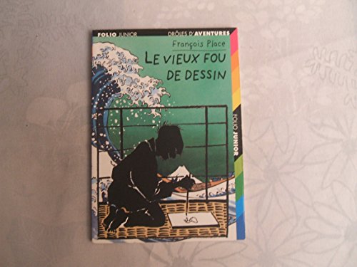 LE VIEUX FOU DE DESSIN