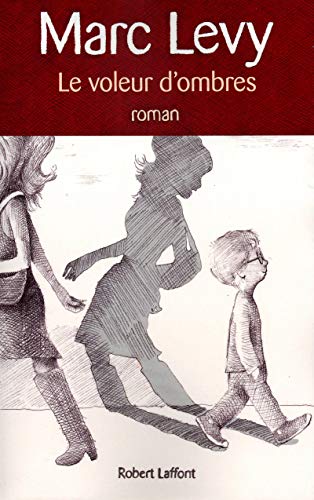 LE VOLEUR D'OMBRES