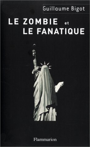 LE ZOMBIE ET LE FANATIQUE