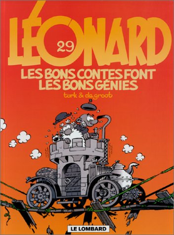 LEONARD : LES BONS CONTES FONT LES BONS GENIES N° 29