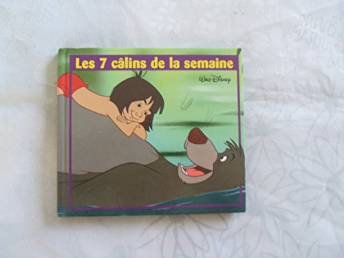LES 7 CALINS DE LA SEMAINE