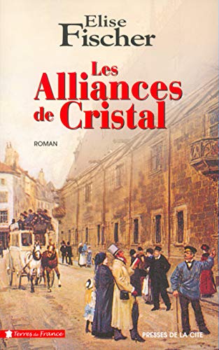LES ALLIANCES DE CRISTAL