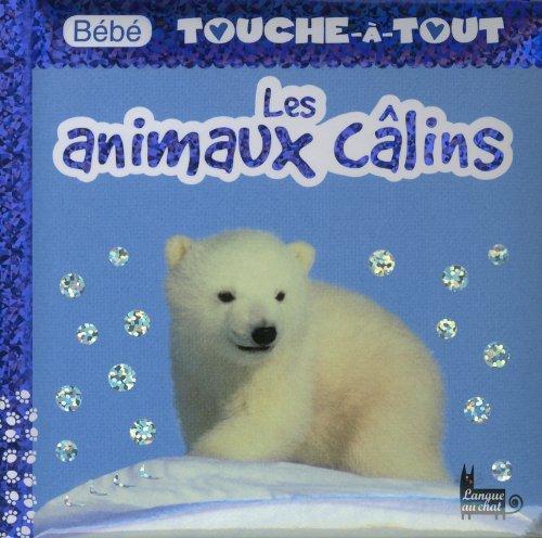 LES ANIMAUX CÂLINS