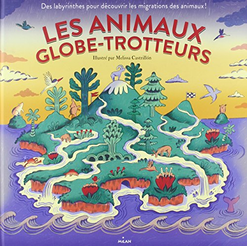 LES ANIMAUX GLOBE-TROTTEURS