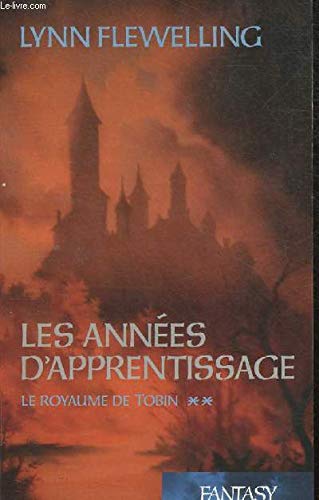 LES ANNEES D'APPRENTISSAGE