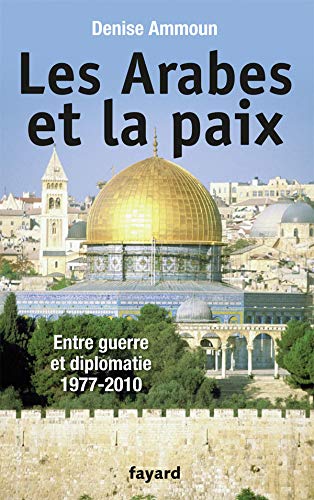 LES ARABES ET LA PAIX