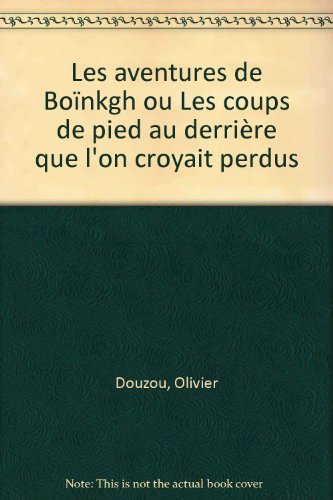 LES AVENTURES DE BOÏNKGH
