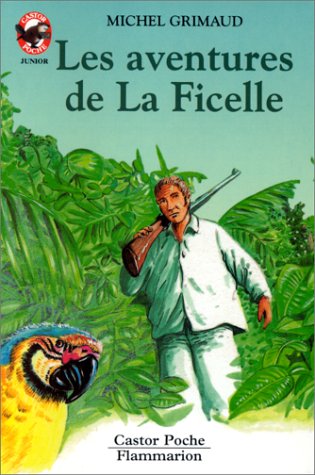 LES AVENTURES DE LA FICELLE