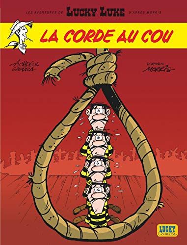 LES AVENTURES DE LUCKY LUKE  : LA CORDE AU COU  N°2