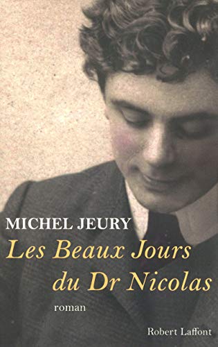 LES BEAUX JOURS DU DR NICOLAS