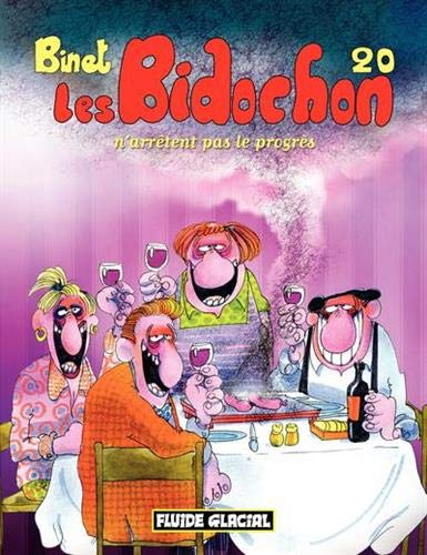 LES BIDOCHON N'ARRÊTENT PAS LE PROGRÈS