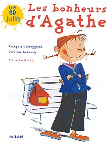 LES BONHEURS D'AGATHE
