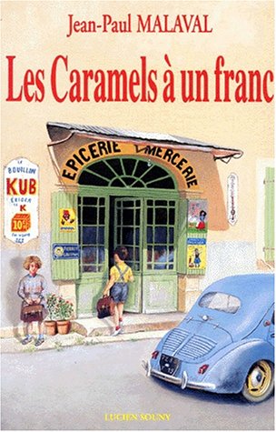 LES CARAMELS À UN FRANC