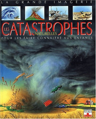 LES CATASTROPHES NATURELLES