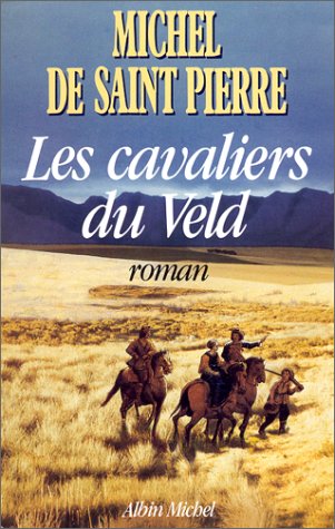 LES CAVALIERS DU VELD