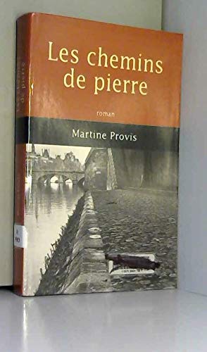 LES CHEMINS DE PIERRE