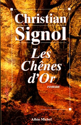 LES CHÊNES D'OR