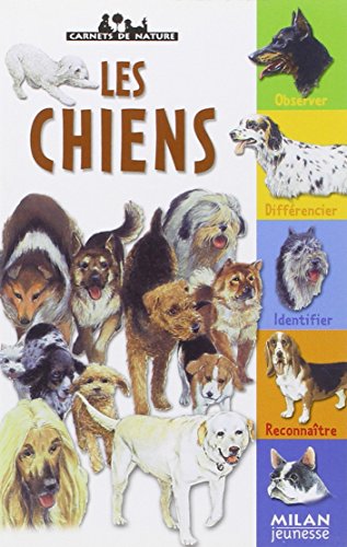LES CHIENS