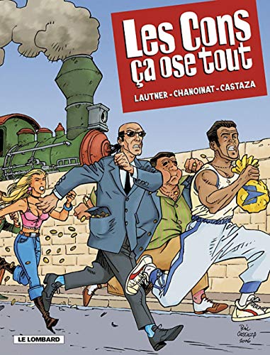 LES CONS ÇA OSE TOUT