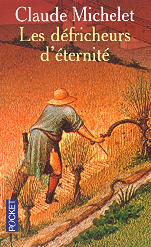 LES DÉFRICHEURS D'ÉTERNITÉ