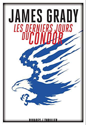 LES DERNIERS JOURS DU CONDOR