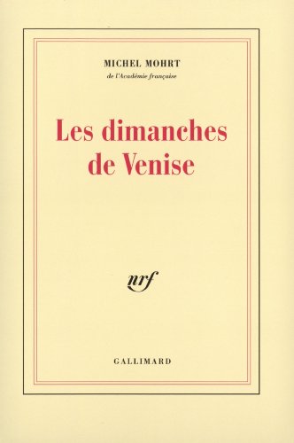 LES DIMANCHES DE VENISE