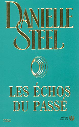 LES ECHOS DU PASSE