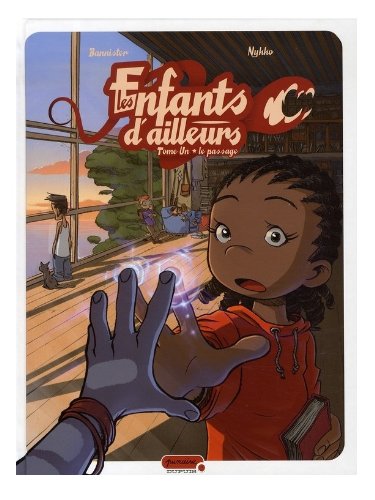 LES ENFANTS D'AILLEURS T1 