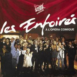 LES ENFOIRÉS À L'OPÉRA COMIQUE