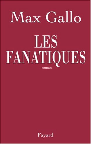LES FANATIQUES