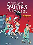 LES FEMMES EN BLANC: DÉLIVREZ-NOUS DU MÂLE N°22