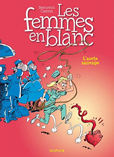 LES FEMMES EN BLANC: L'AORTE SAUVAGE N°19