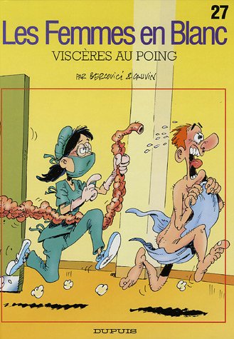 LES FEMMES EN BLANC: VISCÈRES AU POING N°27