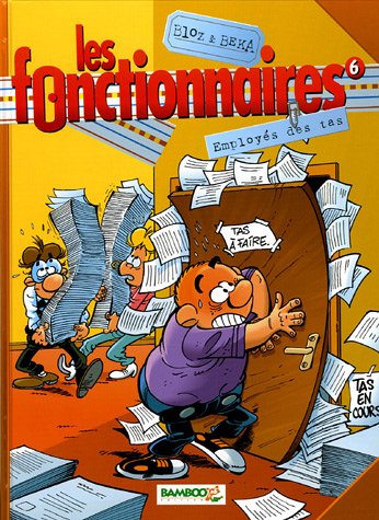 LES FONCTIONNAIRES: EMPLOYÉS DES TAS     N°6