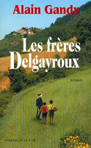LES FRÈRES DELGAYROUX