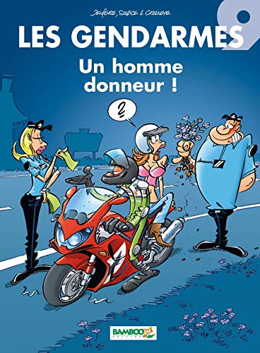 LES GENDARMES:UN HOMME DONNEUR!  T9