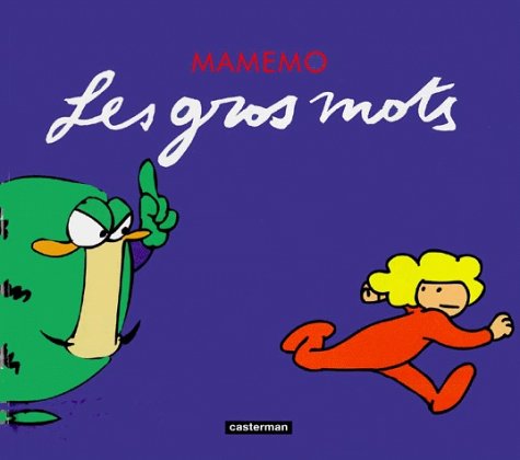 LES GROS MOTS