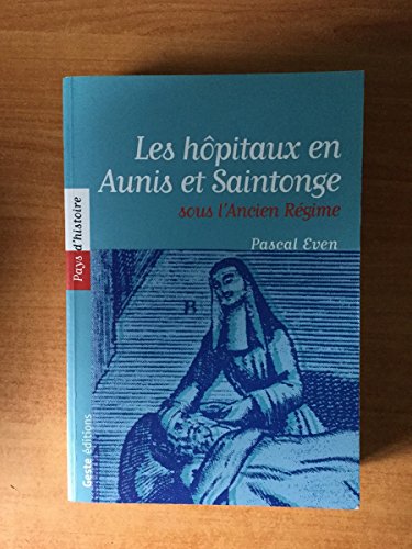 LES HÔPITAUX EN AUNIS ET SAINTONGE