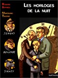 LES HORLOGES DE LA NUIT