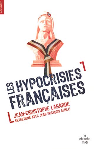 LES HYPOCRISIES FRANÇAISES