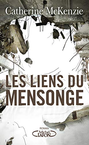 LES LIENS DU MENSONGE