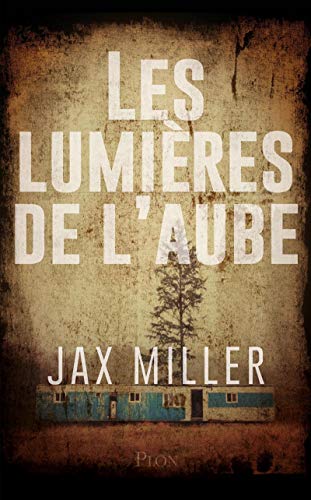 LES LUMIÈRES DE L'AUBE