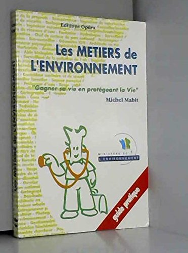 LES MÉTIERS DE L'ENVIRONNEMENT