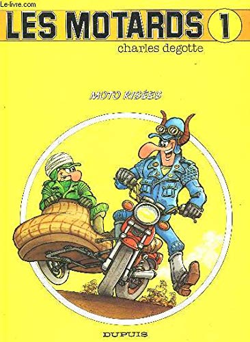 LES MOTARDS  T1