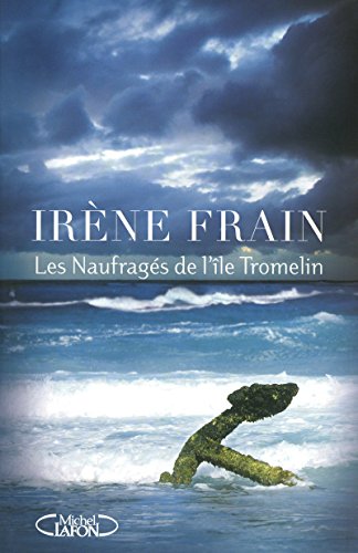 LES NAUFRAGÉS DE L'ÎLE TROMELIN