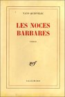 LES NOCES BARBARES