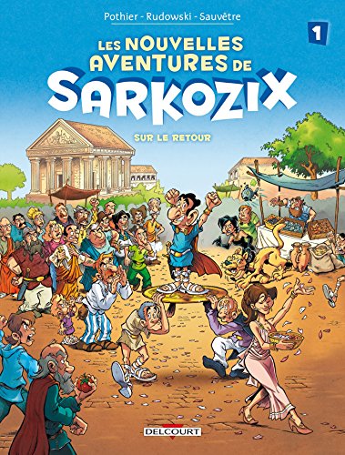 LES NOUVELLES AVENTURES DE SARKOZIX     T1