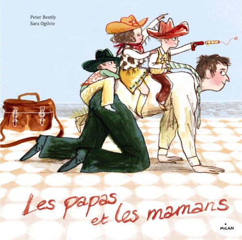 LES PAPAS ET LES MAMANS