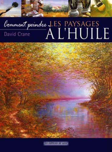 LES PAYSAGES À L'HUILE