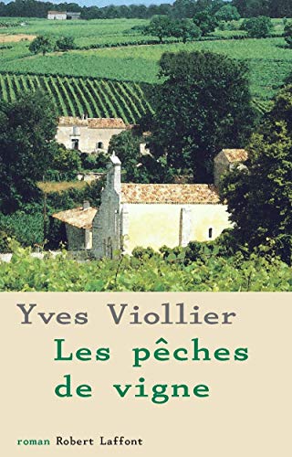 LES PÊCHES DE VIGNE